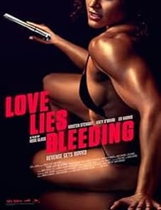 Love Lies Bleeding (2024) Love Lies Bleeding 2024