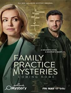 Family Practice Mysteries Coming Home 2024