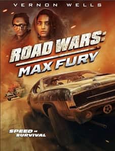 Road Wars Max Fury 2024
